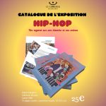 Catalogue officiel de l'exposition HIP-HOP, un regard sur son histoire et ses scènes